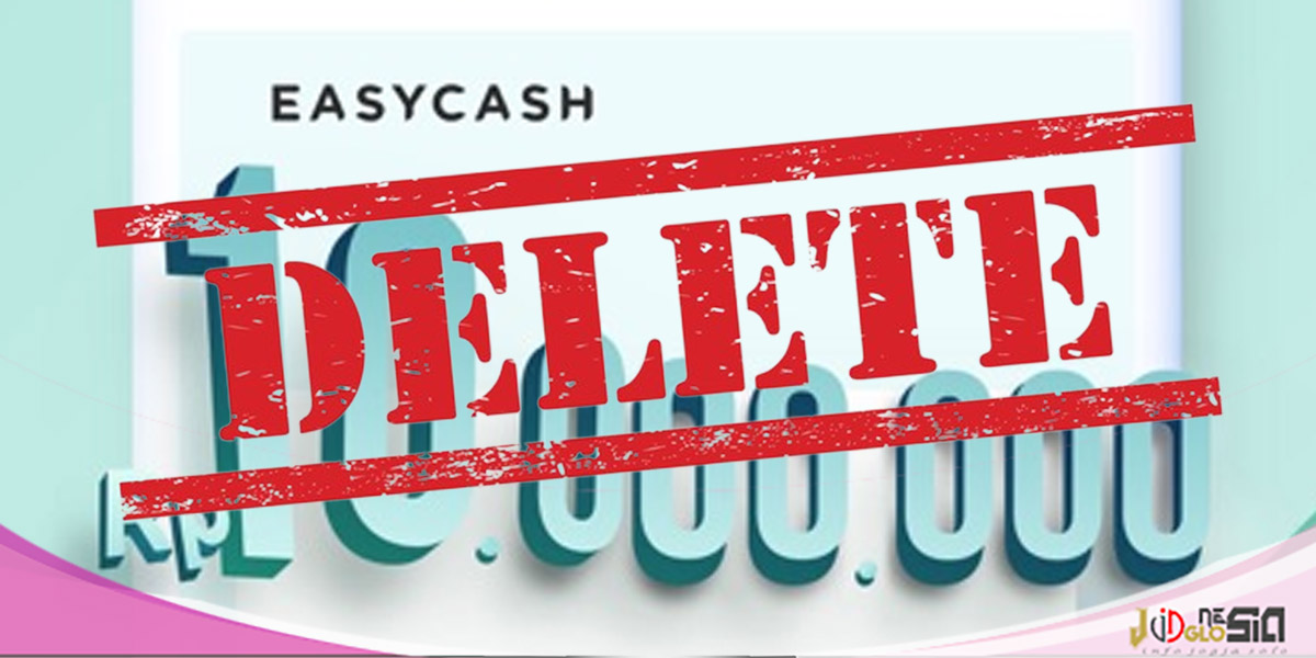 Tak Ingin Diteror Pinjol, Begini Cara Menghapus Akun EasyCash