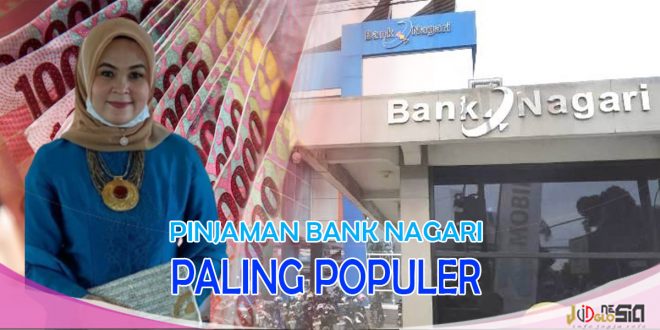 5 Jenis Pinjaman di Bank Nagari yang Paling Diminati Masyarakat
