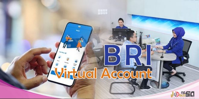 BRI Virtual Account Solusi Pembayaran Online Untuk Bisnis Anda